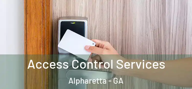 Access Control Services Alpharetta - GA