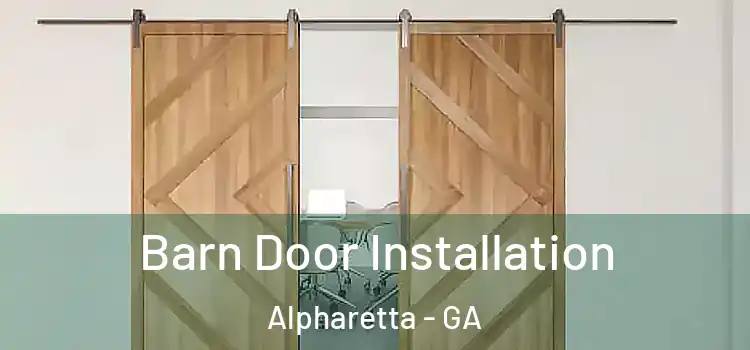 Barn Door Installation Alpharetta - GA