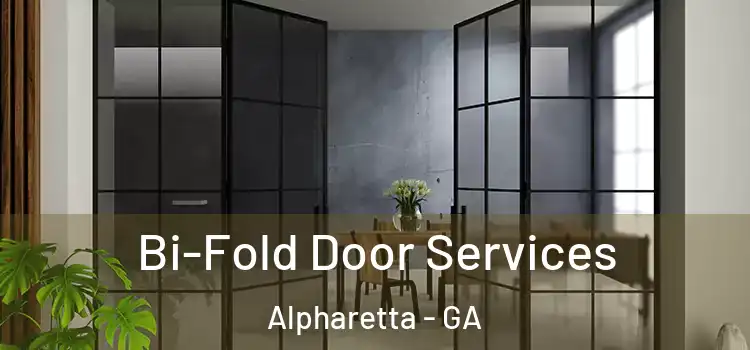 Bi-Fold Door Services Alpharetta - GA