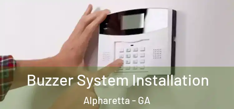 Buzzer System Installation Alpharetta - GA