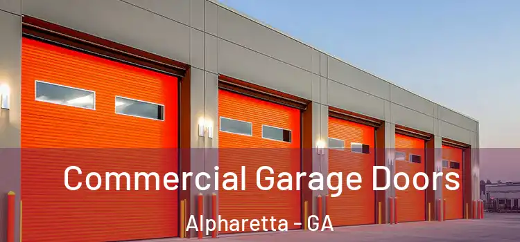  Commercial Garage Doors Alpharetta - GA