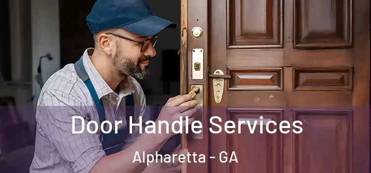 Door Handle Services Alpharetta - GA