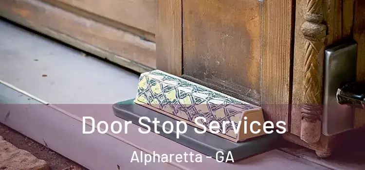 Door Stop Services Alpharetta - GA
