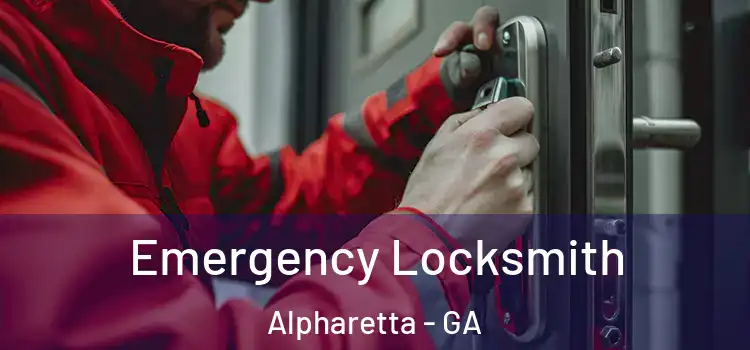 Emergency Locksmith Alpharetta - GA