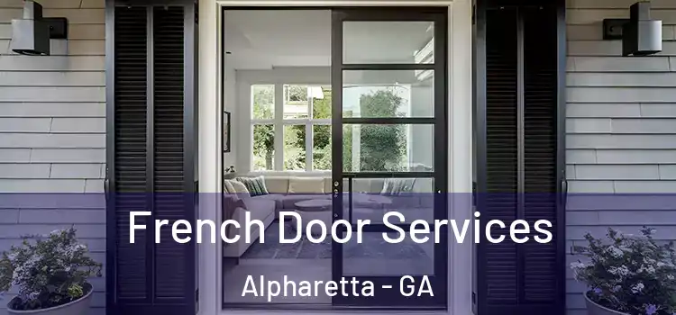 French Door Services Alpharetta - GA