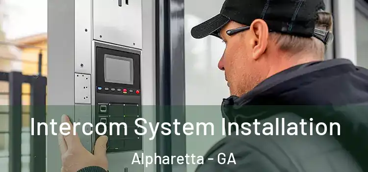 Intercom System Installation Alpharetta - GA
