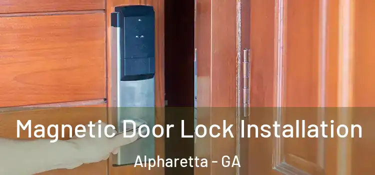  Magnetic Door Lock Installation Alpharetta - GA