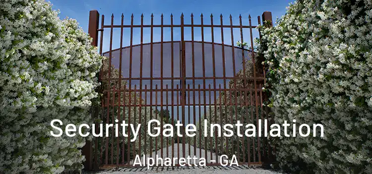 Security Gate Installation Alpharetta - GA