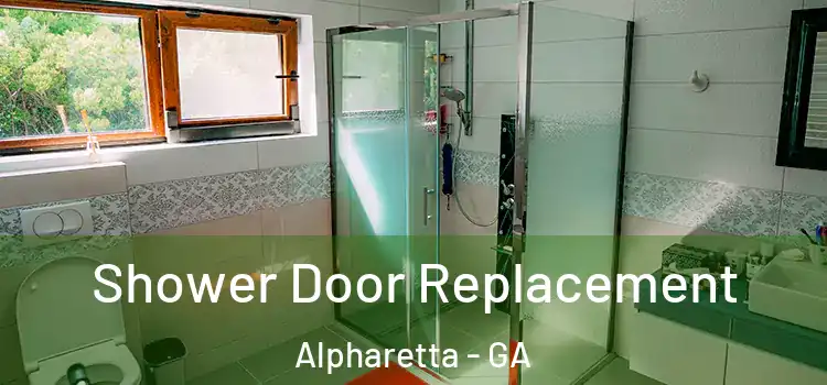 Shower Door Replacement Alpharetta - GA