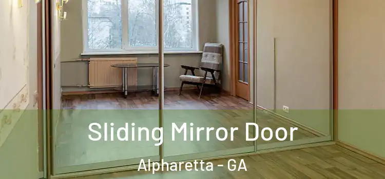  Sliding Mirror Door Alpharetta - GA