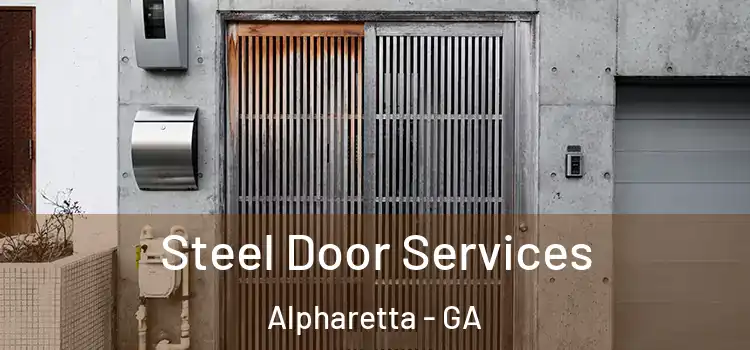 Steel Door Services Alpharetta - GA